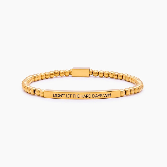 Don't Let the Hard Days Win Beaded Bracelet